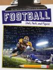 Football: Stats, Facts, and Figures (Do Math with Sports STATS!) By Kate Mikoley Cover Image
