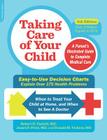 Taking Care of Your Child, Ninth Edition: A Parent's Illustrated Guide to Complete Medical Care Cover Image