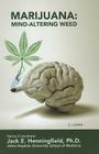 Marijuana: Mind-Altering Weed (Illicit and Misused Drugs) Cover Image