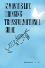 12 Months Life Changing Transformational Guide Cover Image