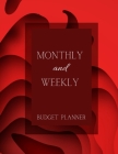 Monthly and Weekly Budget Planner Cover Image