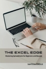 The Excel Edge By Santosh Cholle Cover Image