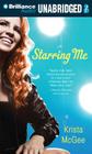Starring Me By Krista McGee, Tara Sands (Read by) Cover Image
