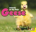 Geese (Animals on the Family Farm) Cover Image