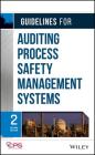 Guidelines for Auditing Process Safety Management Systems By Center for Chemical Process Safety (CCPS Cover Image