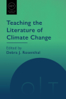 Teaching the Literature of Climate Change (Options for Teaching) Cover Image