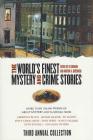The World's Finest Mystery and Crime Stories: 3: Third Annual Collection (World's Finest Mystery & Crime #3) By Ed Gorman (Editor) Cover Image