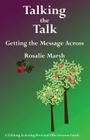Talking the Talk: Getting the Message Across (Lifelong Learning: Personal Effectiveness Guides #5) By Rosalie Marsh Cover Image