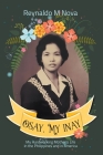 Osay, My Inay: My Hardworking Mother's Life in the Philippines and in America By Reynaldo M. Nova Cover Image