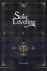 Solo Leveling, Vol. 5 (novel) (Solo Leveling (novel) #5) By Chugong Cover Image