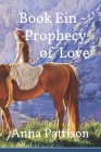 Book Ein - Prophecy of Love Cover Image