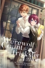 The Werewolf Count and the Trickster Tailor By Yuruka Morisaki, Tsukito (Illustrator), Charis Messier (Translator) Cover Image