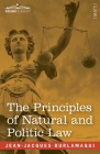 The Principles of Natural and Politic Law (Two Volumes in One) Cover Image
