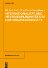 Internationalität Und Interdisziplinarität Der Editionswissenschaft (Editio / Beihefte #38) Cover Image