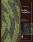 Basketry Technology: A Guide to Identification and Analysis, Updated Edition By J. M. Adovasio Cover Image