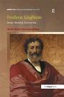 Frederic Leighton: Death, Mortality, Resurrection (British Art: Histories and Interpretations Since 1700) By Keren Rosa Hammerschlag Cover Image