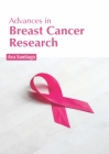 Advances in Breast Cancer Research By Ava Santiago (Editor) Cover Image