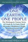 One Earth, One People: The Mythopoeic Fantasy Series of Ursula K. Le Guin, Lloyd Alexander, Madeleine l'Engle and Orson Scott Card (Critical Explorations in Science Fiction and Fantasy #6) By Marek Oziewicz, Donald E. Palumbo (Editor), III Sullivan, C. W. (Editor) Cover Image