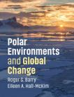 Polar Environments and Global Change Cover Image