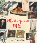Masterpiece Mix By Roxie Munro Cover Image