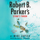 Robert B. Parker's Stone's Throw (A Jesse Stone Novel #20) Cover Image
