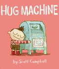 Hug Machine By Scott Campbell, Scott Campbell (Illustrator) Cover Image