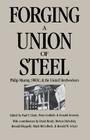 Forging a Union of Steel: Philip Murray, SWOC, and the United Steelworkers Cover Image