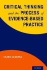 Critical Thinking and the Process of Evidence-Based Practice Cover Image