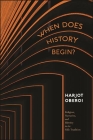 When Does History Begin? Cover Image