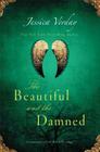 The Beautiful and the Damned By Jessica Verday Cover Image