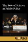 The Role of Science in Public Policy (At Issue) By Eamon Doyle (Editor) Cover Image
