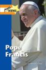 Pope Francis (People in the News) By Michael V. Uschan Cover Image
