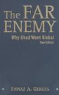 The Far Enemy: Why Jihad Went Global Cover Image