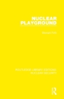 Nuclear Playground By Stewart Firth Cover Image
