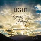 Light to Your Heart: Daily Inspiration for 31 Days By Linda Hayes Cover Image