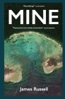 Mine By James Russell Cover Image