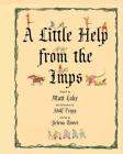 A Little Help From the Imps (family edition) By Matt Lake Cover Image
