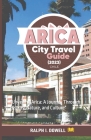 Arica City Travel Guide (2023): 