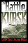The Battle of Kursk (Modern War Studies) Cover Image