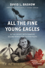 All the Fine Young Eagles: In the Cockpit with Canada's Second World War Fighter Pilots Cover Image