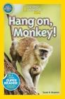 Hang On, Monkey!á (Readers) Cover Image