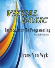 Visual Basic: Introduction to Programming By Frans Van Wyk Cover Image