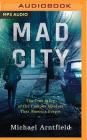 Mad City: The True Story of the Campus Murders That America Forgot Cover Image