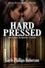 Hard Pressed: An Erotic Suspense Thriller Cover Image