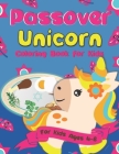 Passover Unicorn Coloring Book for Kids: A Passover Gift Idea for Kids Ages 4-8 - A Jewish High Holiday Coloring Book for Children By Pink Crayon Coloring Cover Image