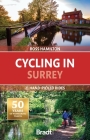 Cycling in Surrey: 21 Hand-Picked Rides Cover Image
