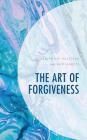 The Art of Forgiveness Cover Image
