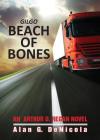 Gilgo Beach of Bones: An Arthur D. Regan Novel By Alan Denicola Cover Image