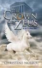 The Crown of Zeus (Library of Athena #1) By Christine Norris Cover Image