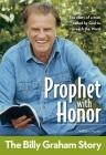 Prophet with Honor, Kids Edition: The Billy Graham Story (Zonderkidz Biography) By William C. Martin Cover Image